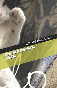 Olen Sukat Rantakissa Finnish (Socks And Friends) (Finnish Edition) Olen Sukat Rantakissa Finnish (Socks And Friends) (Finnish Edition)