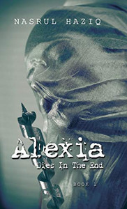 Alexia Dies in the End 1 Alexia Dies in the End 1