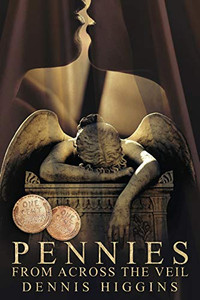 Pennies From Across The Veil Pennies From Across The Veil