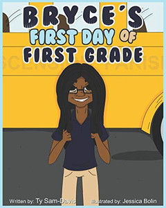 Bryce'S First Day Of First Grade Bryce'S First Day Of First Grade