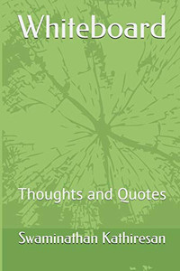 Whiteboard: Thoughts And Quotes Whiteboard: Thoughts And Quotes