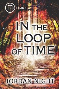 In The Loop Of Time (Moderan) In The Loop Of Time (Moderan)