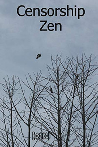 Censorship Zen Censorship Zen