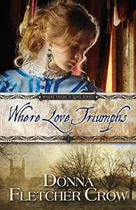 Where Love Triumphs (Where There Is Love) Where Love Triumphs (Where There Is Love)