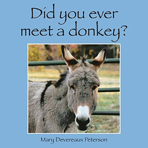 Did You Ever Meet A Donkey?