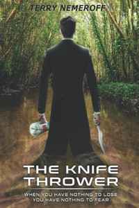 The Knife Thrower (Screenplay) The Knife Thrower (Screenplay)