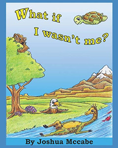 What If I Wasn'T Me? What If I Wasn'T Me?