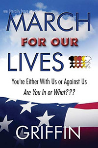 March For Our Lives: YouRe Either With Us Or Against Us