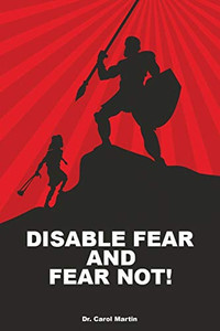 Disable Fear And Fear Not! Disable Fear And Fear Not!