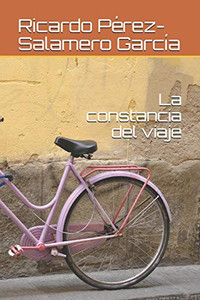 La Constancia Del Viaje (Spanish Edition) La Constancia Del Viaje (Spanish Edition)
