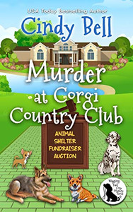 Murder At Corgi Country Club (Wagging Tail Cozy Mystery)