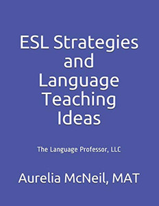 Esl Strategies And Language Teaching Ideas Esl Strategies And Language Teaching Ideas