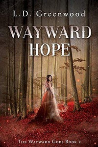 Wayward Hope (The Wayward Gods) Wayward Hope (The Wayward Gods)