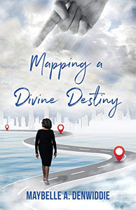 Mapping A Divine Destiny