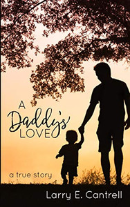 A Daddy'S Love A Daddy'S Love