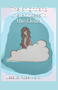 The Knight And The Princess In The Cloud