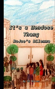 It'S A Mendose Thang: Rojoe'S Dilemma (Mendose High School)
