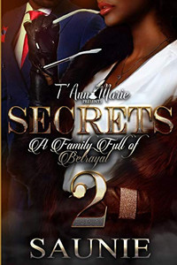 Secrets: A Family Full Of Betrayal 2