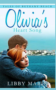 Olivia'S Heart Song (Tales Of Bethany Beach)