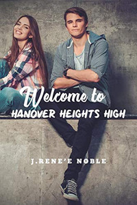 Welcome To Hanover Heights High (The Hanover Heights Collection) Welcome To Hanover Heights High (The Hanover Heights Collection)