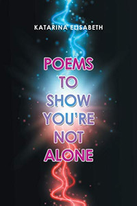 Poems To Show You'Re Not Alone Poems To Show You'Re Not Alone
