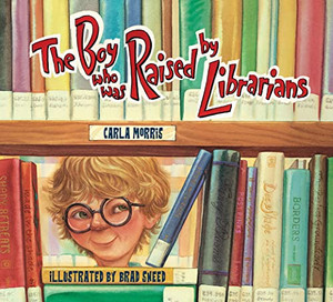 The Boy Who Was Raised By Librarians The Boy Who Was Raised By Librarians
