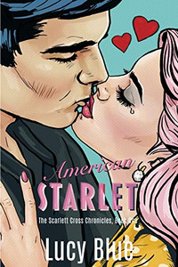 American Starlet (The Scarlett Cross Chronicles)