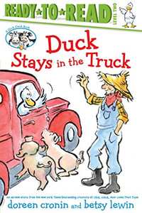 Duck Stays in the Truck (A Click Clack Book)