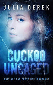 Cuckoo Uncaged (Cuckoo Series)
