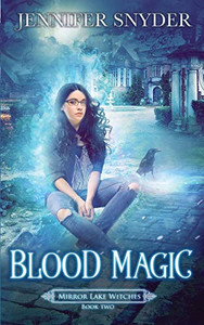 Blood Magic (Mirror Lake Witches) Blood Magic (Mirror Lake Witches)