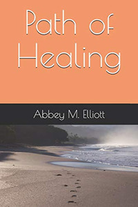 Path Of Healing (Path Of Life) Path Of Healing (Path Of Life)