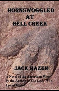 Hornswoggled At Hell Creek Hornswoggled At Hell Creek