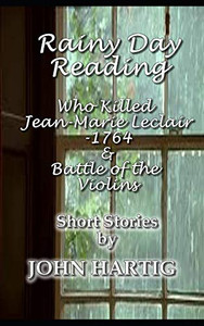 Rainy Day Reading: Jean-Marie Leclair And Battle Of The Violins Rainy Day Reading: Jean-Marie Leclair And Battle Of The Violins