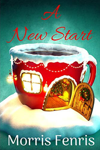 A New Start (Small Town Christmas Romance Collection) A New Start (Small Town Christmas Romance Collection)
