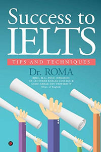 Success To Ielts: Tips And Techniques