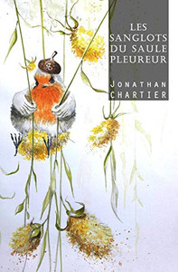 Les Sanglots Du Saule Pleureur (French Edition)