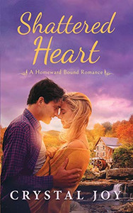Shattered Heart (Homeward Bound Series) Shattered Heart (Homeward Bound Series)