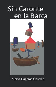 Sin Caronte En La Barca (Spanish Edition)