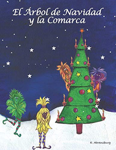 El Arbol De Navidad Y La Comarca (Exodo) (Spanish Edition)