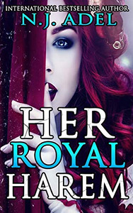 Her Royal Harem: The Complete Reverse Harem Series (Femdom Erotica) Her Royal Harem: The Complete Reverse Harem Series (Femdom Erotica)