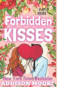 Forbidden Kisses (3:Am Kisses) Forbidden Kisses (3:Am Kisses)