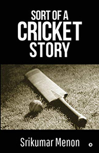 Sort Of A Cricket Story Sort Of A Cricket Story