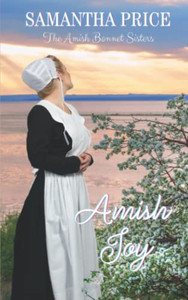 Amish Joy: Amish Romance (The Amish Bonnet Sisters) Amish Joy: Amish Romance (The Amish Bonnet Sisters)