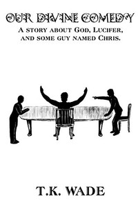 Our Divine Comedy Our Divine Comedy