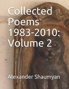 Collected Poems 1983-2010: Volume 2