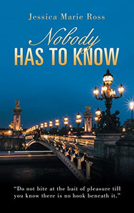 Nobody Has To Know