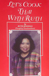Let'S Cook Thai With Ruth