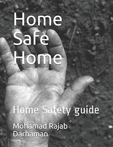 Home Safe Home: Home Safety Guide