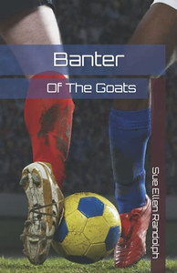 Banter Of The Goats Banter Of The Goats