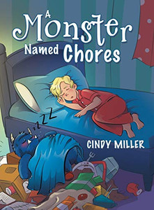 A Monster Named Chores A Monster Named Chores